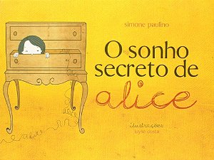 O Sonho Secreto De Alice