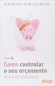 Como Controlar o Seu Orçamento - Volume 4