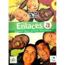 Enlaces 3 - Español Para Jóvenes Brasileños 