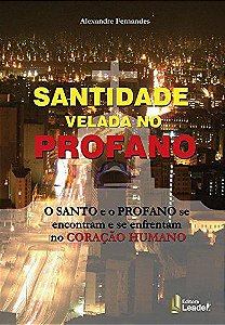 A Santidade Velada Do Profano