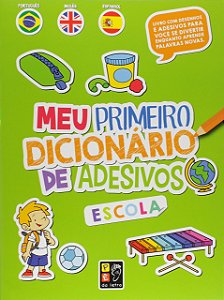 Meu Primeiro Dicionário de Adesivos Escola