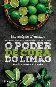 O poder de cura do limão: Edição revista e ampliada