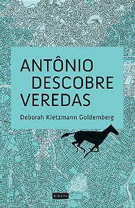 Antônio Descobre Veredas