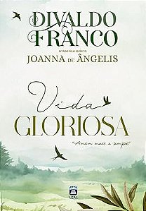 Vida gloriosa