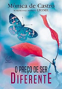 O preço de ser diferente