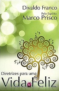 Diretrizes para uma Vida Feliz