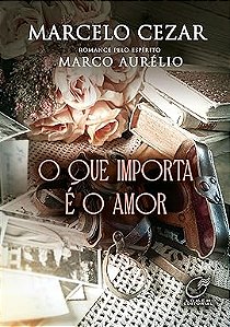 O que importa é o amor