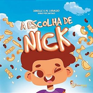 A escolha de nick