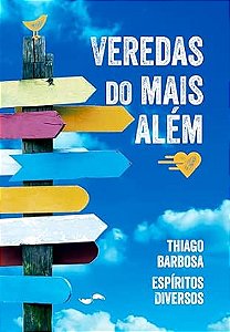 Veredas do mais além