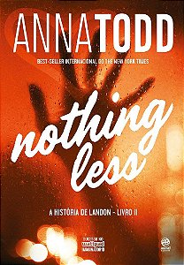Nothing Less. A História de Landon - Livro II