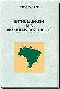 Enthüllungen Aus Brasiliens Geschichte