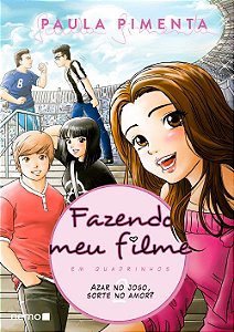 Fazendo meu filme em quadrinhos - Volume 2: Azar no jogo, sorte no amor?