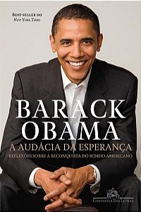 A audácia da esperança: Reflexões sobre a reconquista do sonho americano