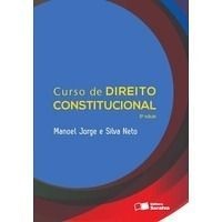 Curso De Direito Constitucional - Manoel Jorge E Silva Neto