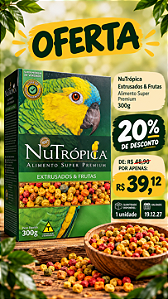 PROMO 19/12-Nutropica extrusados e frutas papagaios 300g