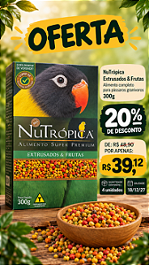 PROMO 18/12- Nutrópica Agapornis Extrusado com frutas 300g
