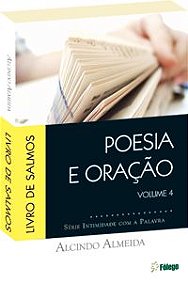 Poesia e Oração - Salmos volume 4