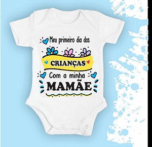 BODY MEU PRIMEIRO DIA DA CRIANÇAS COM MINHA MAMÃE