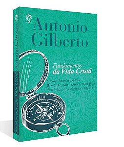 Livro Fundamentos Da Vida Cristã Antonio Gilberto