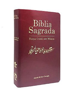 BIBLIA SAGRADA HARPA COM MUSICA CP LUXO VINHO