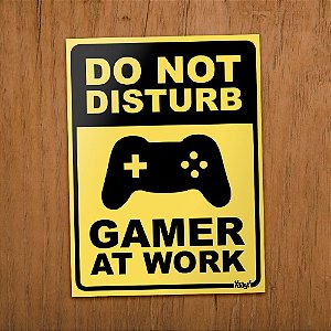 Placa Gamer at Work- 15 x 20 cm