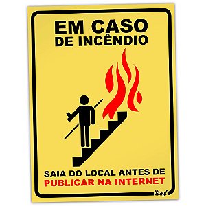 Placa em caso de Incêndio