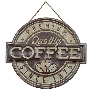 Placa de Metal Alto Relevo Coffee Premium Quality Since 1875