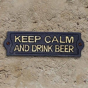 Placa Rústica de ferro Keep Calm and Drink Beer
