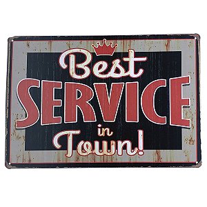 Placa de Metal Best Service in town - 30 x 20 cm
