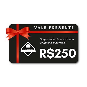 Vale Presente R$250