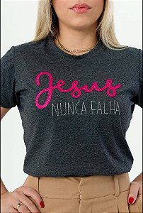 T-shirt Jesus Nunca Falha - Glitter - Mais que uma Roupa, Uma Mensagem