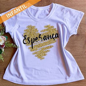 Camisa Esperança - Infantil Menina