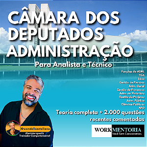 ADMINISTRAÇÃO PARA CÂMARA DOS DEPUTADOS