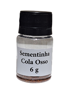 Sementinha Cola Osso   Frasco com 6 g.