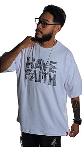 Camiseta Oversized | Have Faith