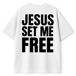 Camiseta Branca Oversized Jesus Set Me Free