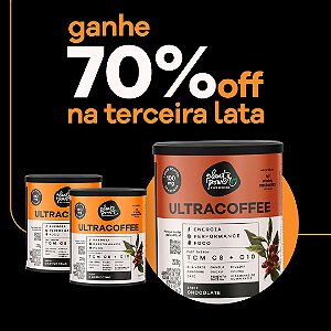ULTRACOFFEE GANHE 70% NA TERCEIRA LATA