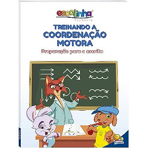 LIVRO ESCOLINHA TREINANDO A COORDENACAO MOTORA TODO LIVRO