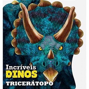 LIVRO CD TRICERATOPO INCRIVEIS DINOS (CIRANDA CULTURAL)