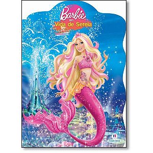 LIVRO BARBIE EM VIDA DE SEREIA CIRANDA CULTURAL