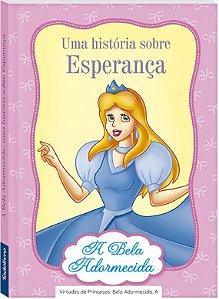 LIVRO CD A BELA ADORMECIDA VIRTUDES DE PRINCESAS TODO O LIVRO