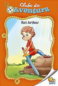 LIVRO HISTORIA REI ARTHUR CLUBE DA AVENTURA TODO O LIVRO