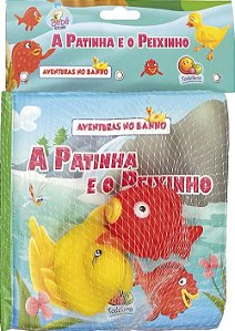 LIVRO AVENTURAS NO BANHO A PATINHA E O PEIXINHO TODO O LIVRO