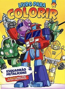 LIVRO PARA COLORIR MENINOS ESQUADRAO METALICONS BICHO ESPERTO