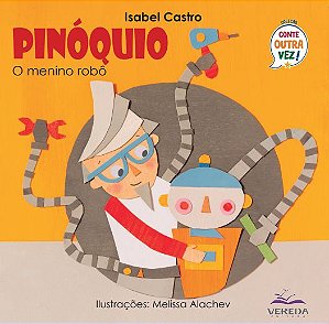 Pinóquio - O menino robô