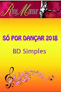  BluDisc - Só por Dançar 2018 - Academia Rose Mansur