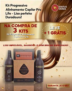 PROMOÇÃO - Kit 3 Progressiva Alinhamento Capilar Pro Life - Liso Perfeito e Duradouro! 1 GRÁTIS