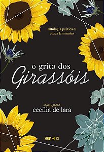 O GRITO DOS GIRASSÓIS