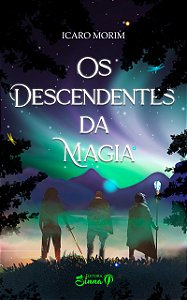 Os descendentes da Magia