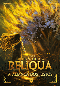 Reliqua: aliança dos justos